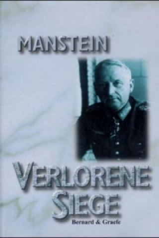 Kniha Verlorene Siege Erich von Manstein