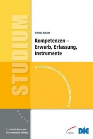 Libro Kompetenzen - Erwerb, Erfassung, Instrumente Dieter Gnahs