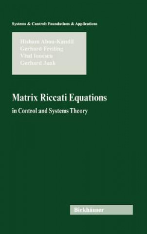 Książka Matrix Riccati Equations in Control and Systems Theory H. Abou-Kandil