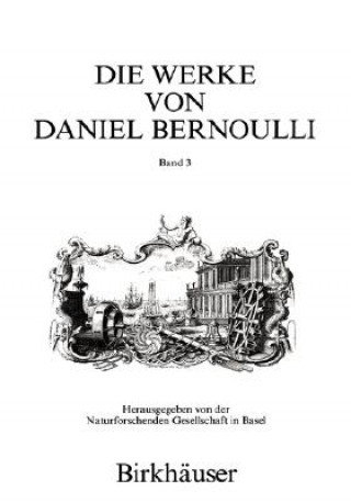 Книга Werke Von Daniel Bernoulli Daniel Bernoulli