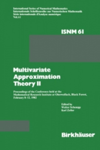 Kniha Multivariate Approximation Theory II Walter J. Schempp