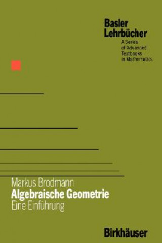 Kniha Algebraische Geometrie - Eine Einfuhrung Markus Brodmann