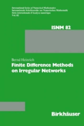 Könyv Finite Difference Methods on Irregular Networks Bernd Heinrich
