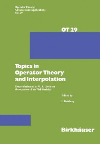 Könyv Topics in Operator Theory and Interpolation I. Gohberg