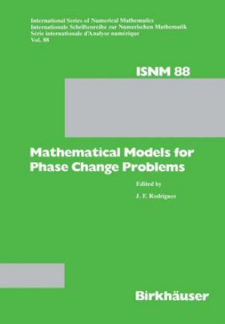 Buch Mathematical Models for Phase Change Problems J.F. Rodriques