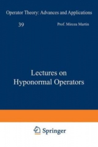 Książka Lectures on Hyponormal Operators Mihai Putinar