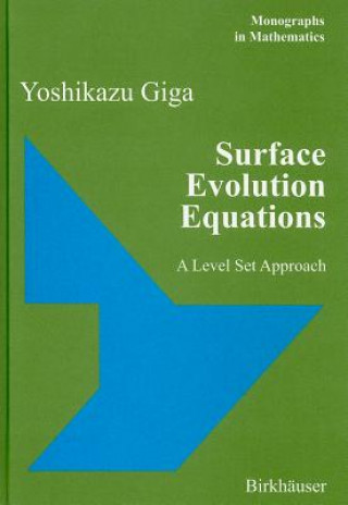 Książka Surface Evolution Equations Yoshikazu Giga