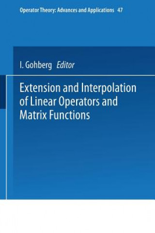 Carte Extension and Interpolation of Linear Operators and Matrix Functions I. Gohberg