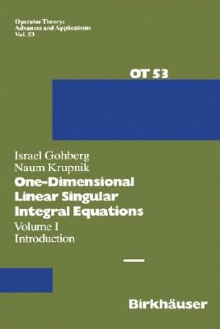 Kniha One-Dimensional Linear Singular Integral Equations I. Gohberg
