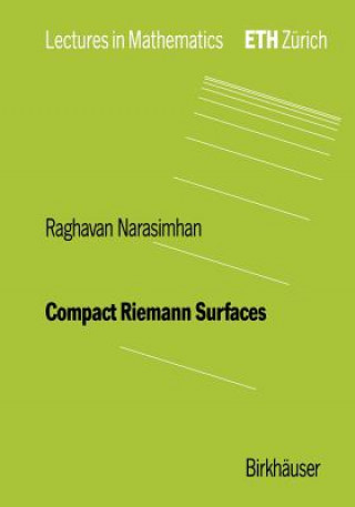 Könyv Compact Riemann Surfaces Raghavan Narasimhan