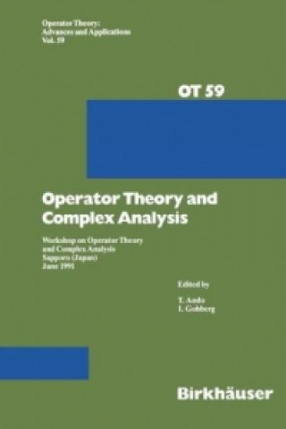 Book Operator Theory and Complex Analysis T. Ando