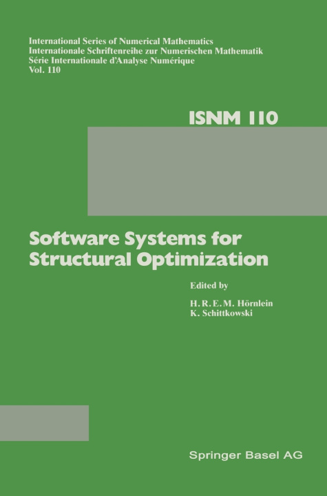 Book Software Systems for Structural Optimization H.R. Hörnlein
