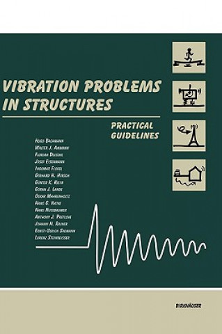 Kniha Vibration Problems in Structures Hugo Bachmann