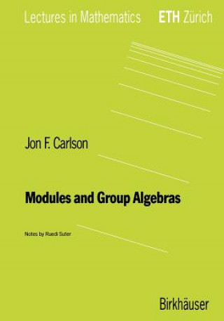 Könyv Modules and Group Algebras Jon F. Carlson