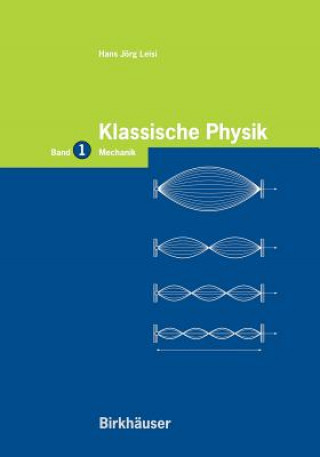 Kniha Klassische Physik Hans J. Leisi
