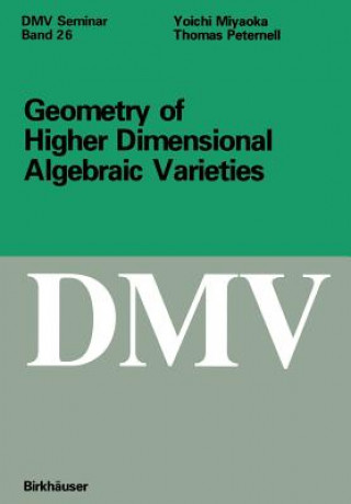 Könyv Geometry of Higher Dimensional Algebraic Varieties Yoichi Miyaoka