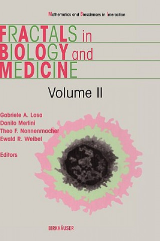 Könyv Fractals in Biology and Medicine G. Losa