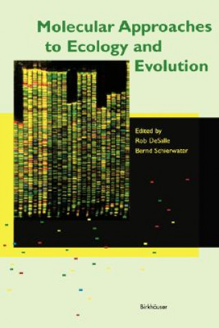 Carte Molecular Approaches to Ecology and Evolution Rob DeSalle
