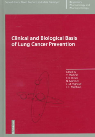Книга Clinical and Biological Basis of Lung Cancer Prevention Y. Martinet