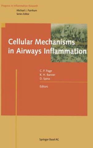 Książka Cellular Mechanisms in Airways Inflammation Clive P. Page