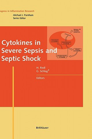 Knjiga Cytokines in Severe Sepsis and Septic Shock H. Redl