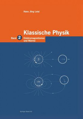 Kniha Klassische Physik Hans J. Leisi