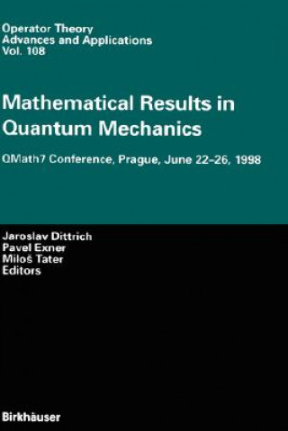 Carte Mathematical Results in Quantum Mechanics Jaroslav Dittrich