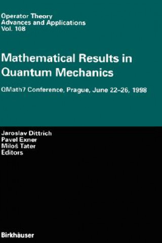 Livre Mathematical Results in Quantum Mechanics Jaroslav Dittrich