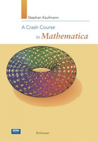 Kniha Crash Course in Mathematica Stephan Kaufmann