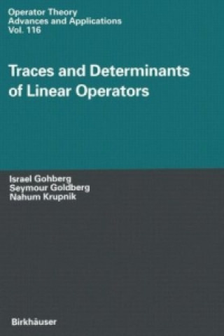 Könyv Traces and Determinants of Linear Operators Israel Gohberg