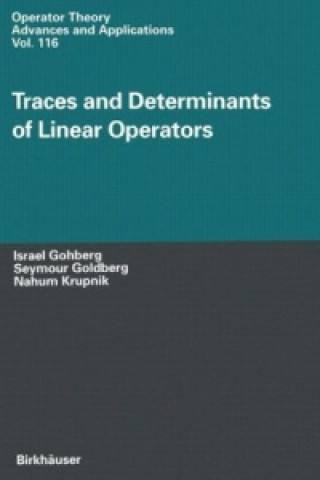 Książka Traces and Determinants of Linear Operators Israel Gohberg