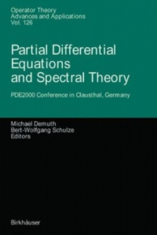 Könyv Partial Differential Equations and Spectral Theory Michael Demuth