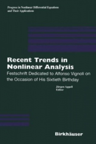 Kniha Recent Trends in Nonlinear Analysis Jürgen Appell