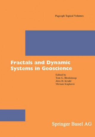Kniha Fractals and Dynamic Systems in Geoscience Tom G. Blenkinsop