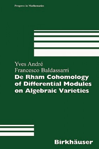 Carte De Rham Cohomology of Differential Modules on Algebraic Varieties Yves André