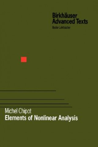 Carte Elements of Nonlinear Analysis Michel Chipot