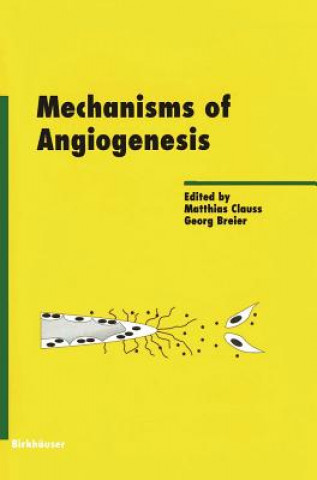Carte Mechanisms of Angiogenesis M. Clauss