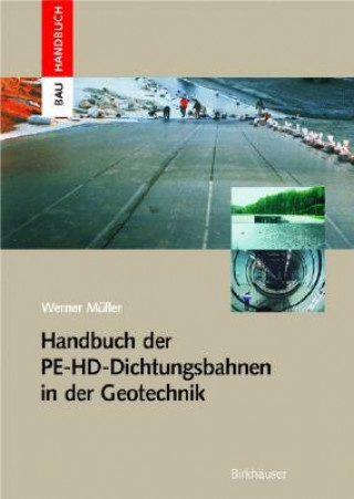 Carte Handbuch der PE-HD-Dichtungsbahnen in der Geotechnik Werner Müller
