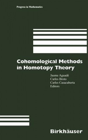 Könyv Cohomological Methods in Homotopy Theory Jaume Aguade