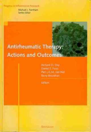 Kniha Antirheumatic Therapy: Actions and Outcomes R. O. Day