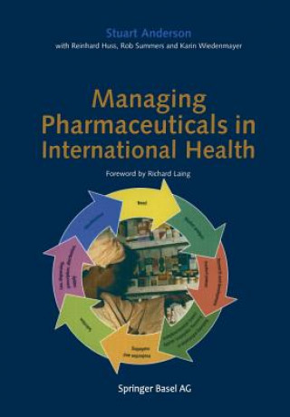 Knjiga Managing Pharmaceuticals in International Health Stuart Anderson