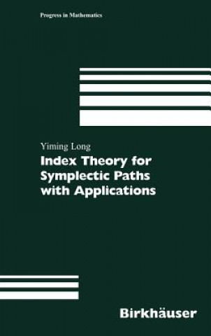 Knjiga Index Theory for Symplectic Paths with Applications Yiming Long