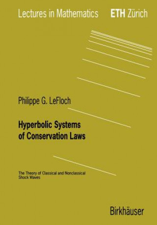 Book Hyperbolic Systems of Conservation Laws Philippe G. LeFloch
