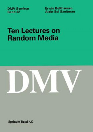 Könyv Ten Lectures on Random Media Erwin Bolthausen