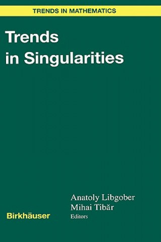 Kniha Trends in Singularities Anatoly Libgober