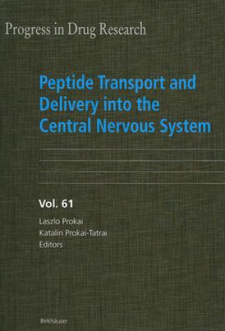 Könyv Peptide Transport and Delivery into the Central Nervous System Laszlo Prokai