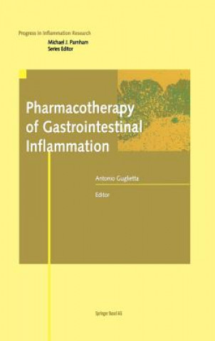 Carte Pharmacotherapy of Gastrointestinal Inflammation A. Guglietta