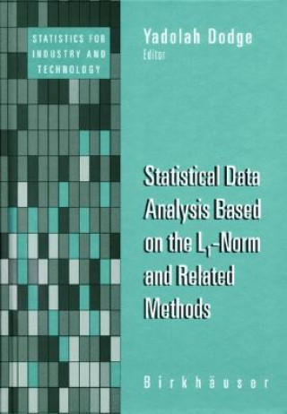 Kniha Statistical Data Analysis Based on the L-Norm and Related Methods Yadolah Dodge