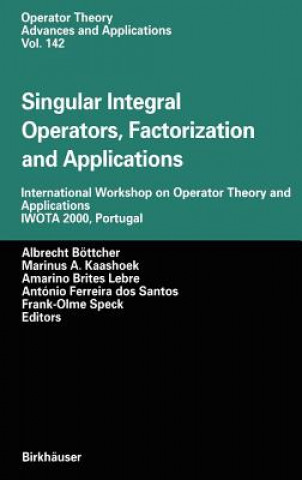 Book Singular Integral Operators, Factorization and Applications Albrecht Böttcher