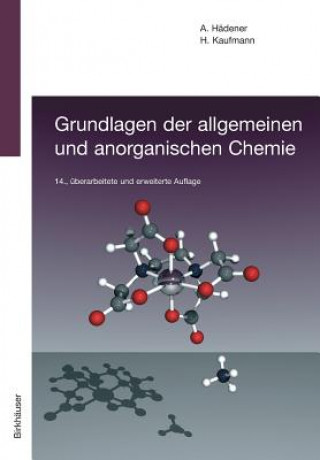 Kniha Grundlagen Der Allgemeinen Und Anorganischen Chemie Heinz Kaufmann